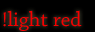 !light red